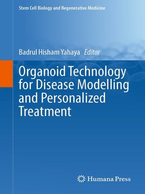cover image of Organoid Technology for Disease Modelling and Personalized Treatment